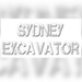 Excavator Hire in Sydney