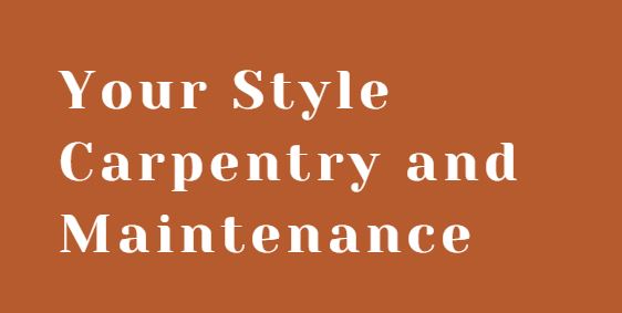 Your Style Carpentry and Maintenance