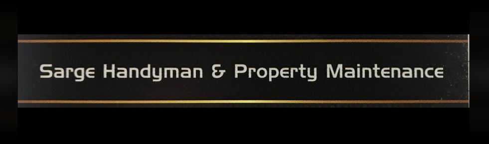 Sarge Handyman & Property Maintenance