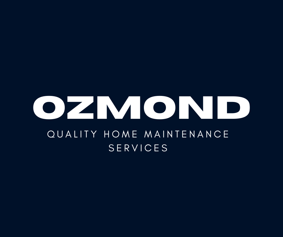 Ozmond Quailty Home Maintenance Services