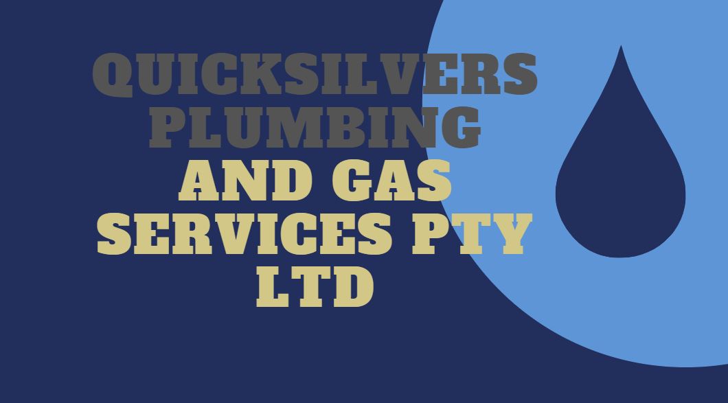 Quicksilvers Plumbing and Gas Services Pty Ltd