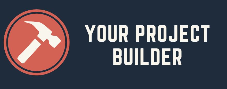 Your Project Builder