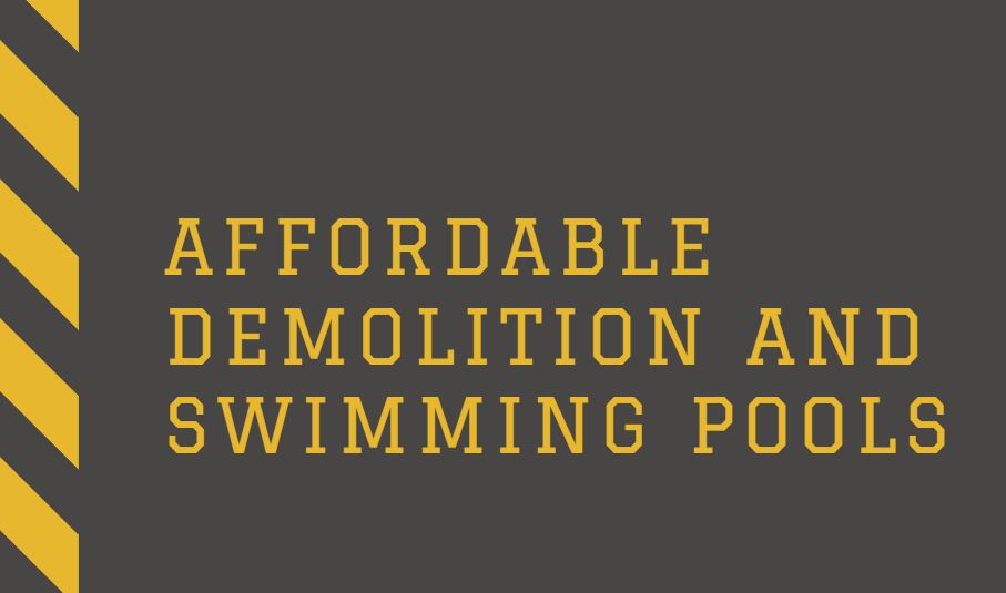 Affordable Demolition and Swimming Pools
