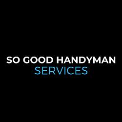 So Good Handyman Services