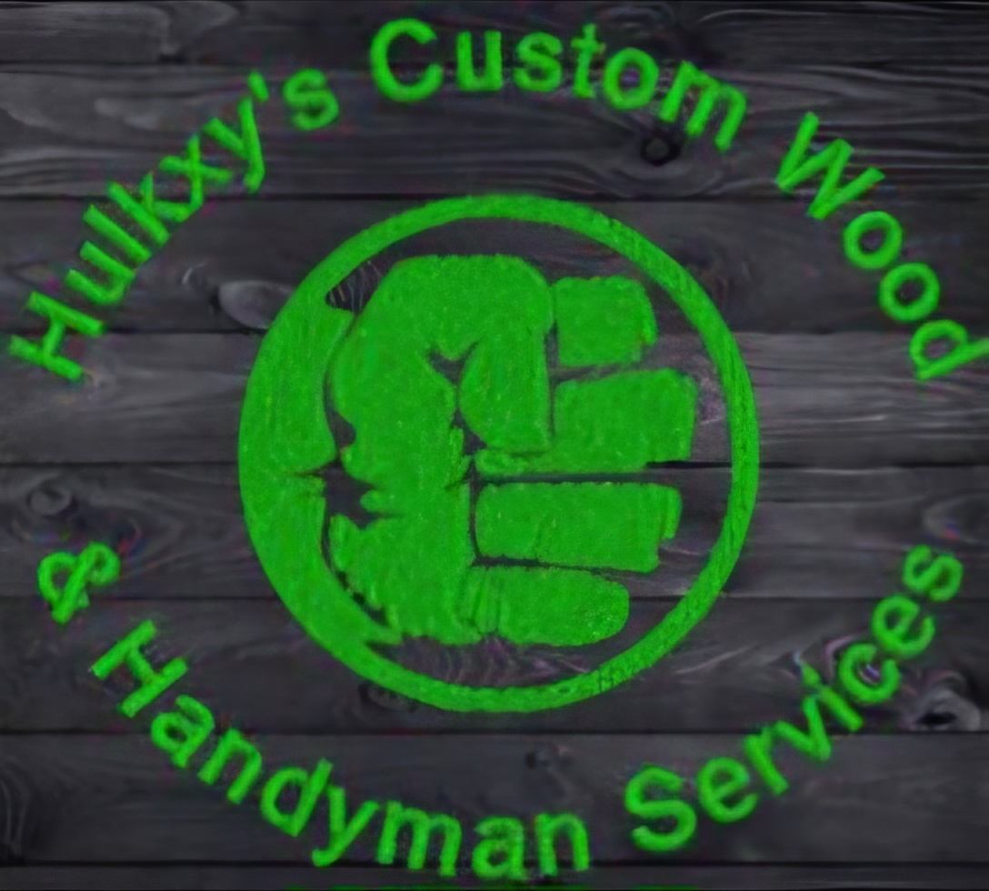 Hulkxy's Custom Wood & Handyman Services